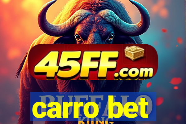 carro bet